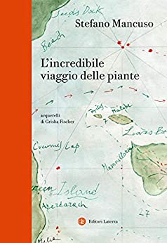 libro-incredibile-viaggio-delle-piante-stefano-mancuso L'incredibile viaggio delle piante