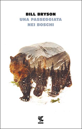 libro-una-passeggiata-nei-boschi-bill-bryson libro una passeggiata nei boschi